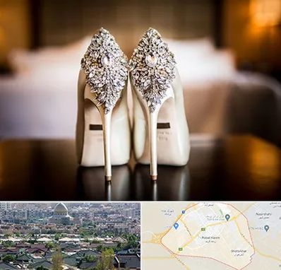 فروشگاه کفش عروس در رباط کریم