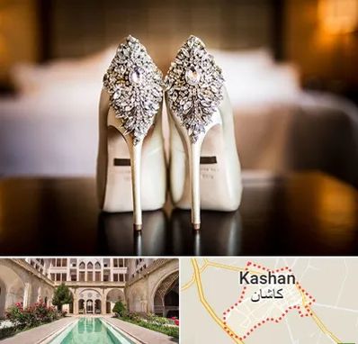فروشگاه کفش عروس در کاشان