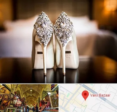 فروشگاه کفش عروس در بازار وکیل شیراز