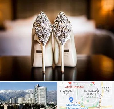 فروشگاه کفش عروس در شهرک غرب 