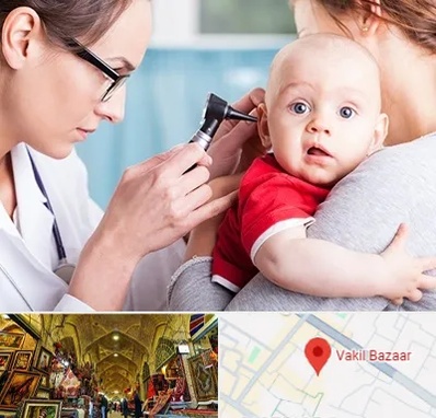 شنوایی سنجی نوزاد در بازار وکیل شیراز