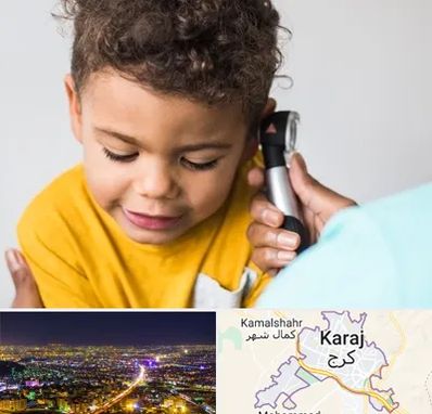 شنوایی سنجی کودکان در کرج