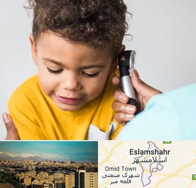 شنوایی سنجی کودکان در اسلامشهر