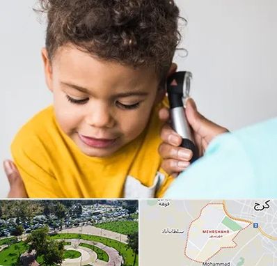 شنوایی سنجی کودکان در مهرشهر کرج 