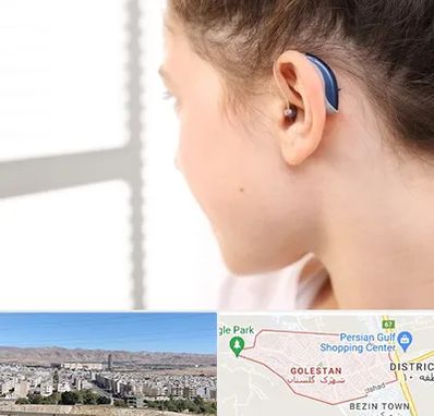تجویز سمعک در شهرک گلستان شیراز 