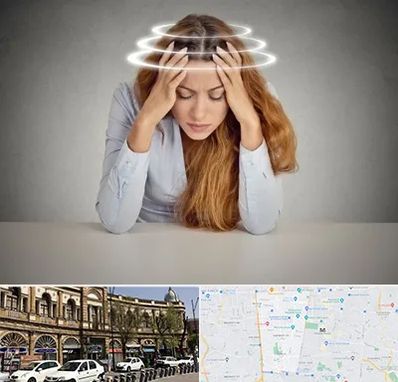 دکتر متخصص سرگیجه در منطقه 11 تهران 