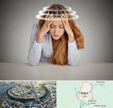 دکتر متخصص سرگیجه در بابل