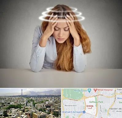 دکتر متخصص سرگیجه در گیشا 