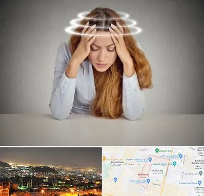 دکتر متخصص سرگیجه در مارلیک کرج 