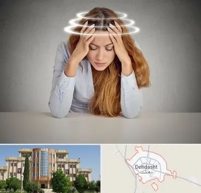 دکتر متخصص سرگیجه در دهدشت