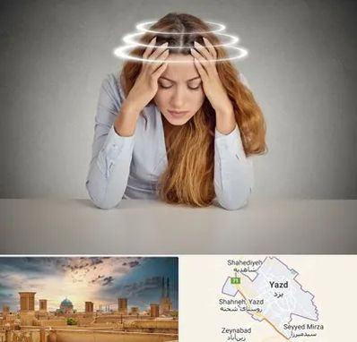 دکتر متخصص سرگیجه در یزد