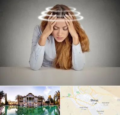 دکتر متخصص سرگیجه در شیراز