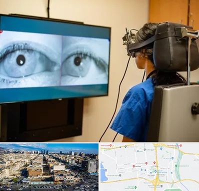 تست سرگیجه و تعادل در شهرک راه آهن 