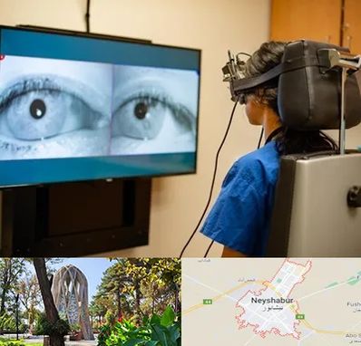 تست سرگیجه و تعادل در نیشابور