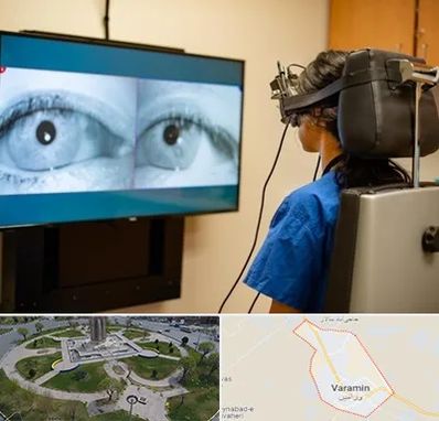 تست سرگیجه و تعادل در ورامین