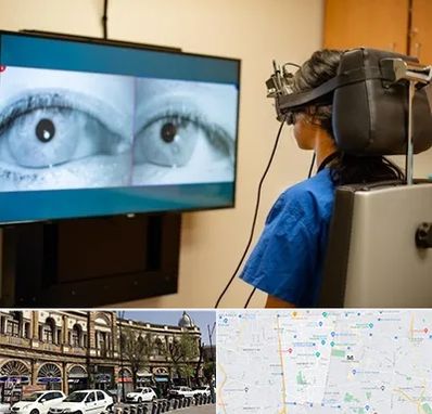 تست سرگیجه و تعادل در منطقه 11 تهران 