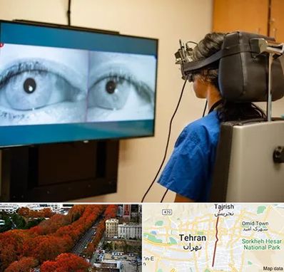 تست سرگیجه و تعادل در ولیعصر 