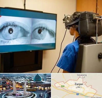 تست سرگیجه و تعادل در زنجان