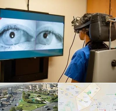 تست سرگیجه و تعادل در کمال شهر کرج 