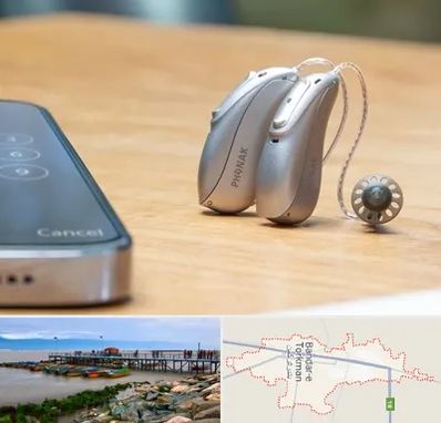 نمایندگی سمعک فوناک در بندر ترکمن