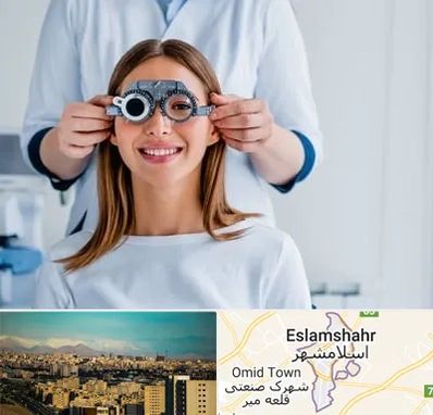 چشم پزشکی در اسلامشهر