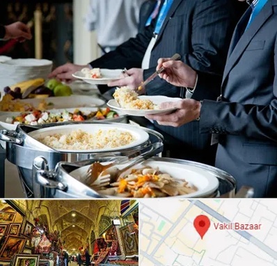 تهیه غذای سازمانی در بازار وکیل شیراز