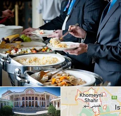 تهیه غذای سازمانی در خمینی شهر