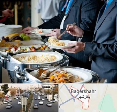 تهیه غذای سازمانی در باقرشهر