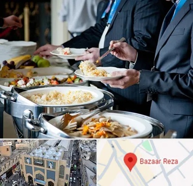تهیه غذای سازمانی در بازار رضا مشهد