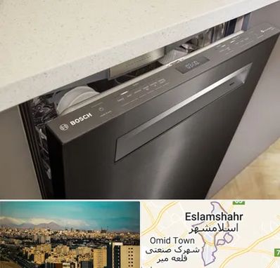 تعمیر ماشین ظرفشویی بوش در اسلامشهر