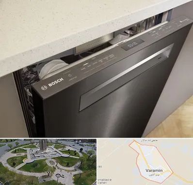 تعمیر ماشین ظرفشویی بوش در ورامین