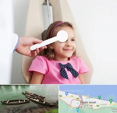 دکتر تنبلی چشم در بندر انزلی