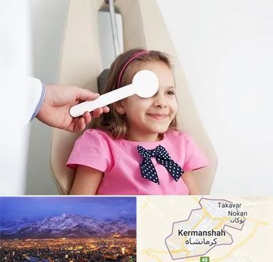 دکتر تنبلی چشم در کرمانشاه