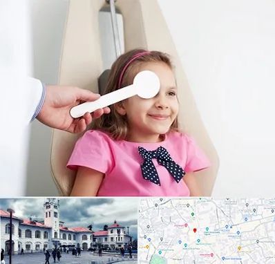 دکتر تنبلی چشم در میدان شهرداری رشت