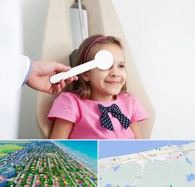 دکتر تنبلی چشم در فریدونکنار