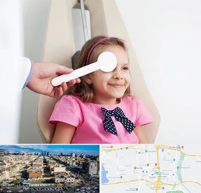 دکتر تنبلی چشم در شهرک راه آهن