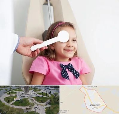 دکتر تنبلی چشم در ورامین