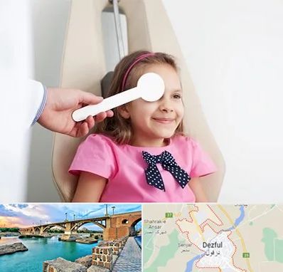 دکتر تنبلی چشم در دزفول