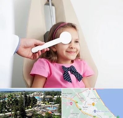 دکتر تنبلی چشم در رودسر