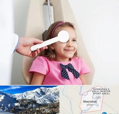 دکتر تنبلی چشم در شمشک