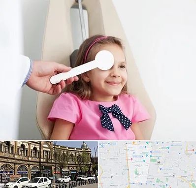 دکتر تنبلی چشم در منطقه 11 تهران