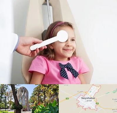 دکتر تنبلی چشم در نیشابور