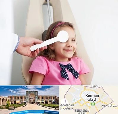 دکتر تنبلی چشم در کرمان