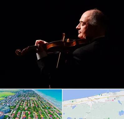 استاد ویولن در فریدونکنار