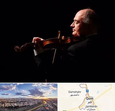 استاد ویولن در قم