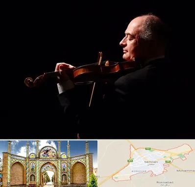 استاد ویولن در سمنان