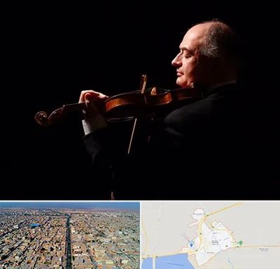 استاد ویولن در بندر ماهشهر