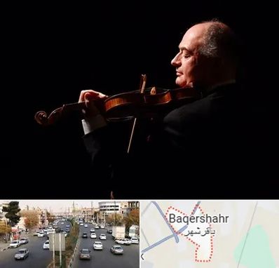 استاد ویولن در باقرشهر