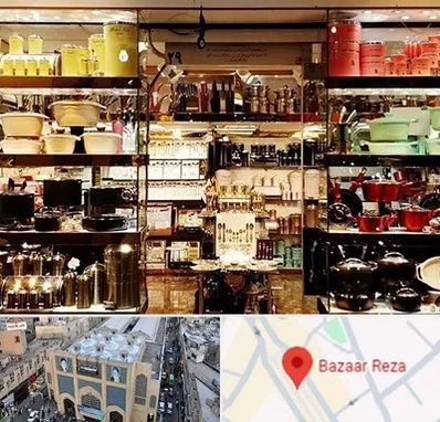 فروشگاه لوازم آشپزخانه در بازار رضا مشهد