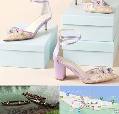 فروشگاه کفش مجلسی در بندر انزلی